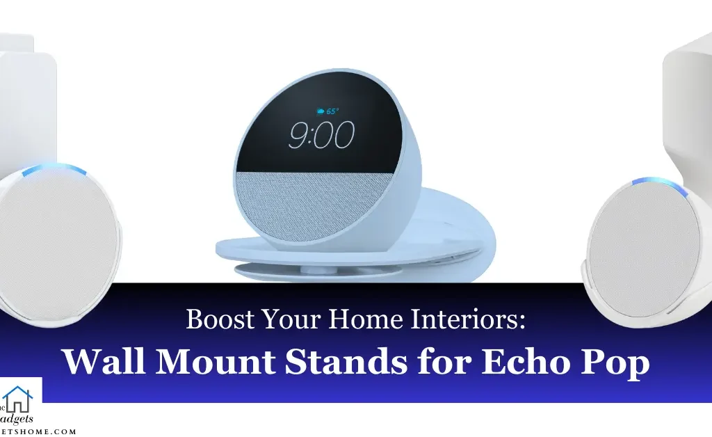 Top 5 Best Selling Wall Mount Stands for Echo Pop